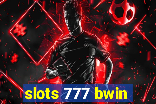 slots 777 bwin